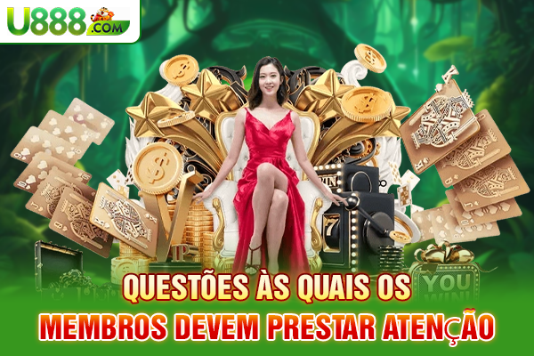 Questões às quais os membros devem prestar atenção