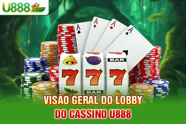 Visão geral do lobby do cassino U888